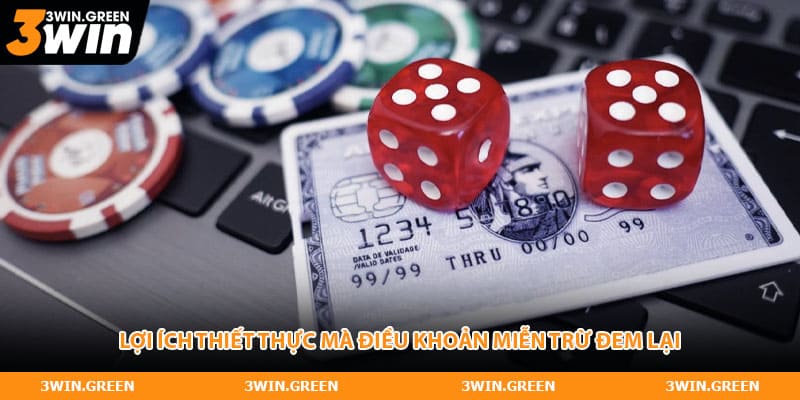 Lợi ích thiết thực mà điều khoản miễn trừ đem lại